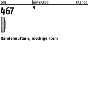 100 Rändelmuttern DIN 467 Kl. 5 Stahl M6