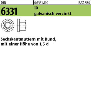 50 Sechskantmu. mit Bund DIN 6331 10 M8 SW 13 verzinkt, gestempelt Stahl