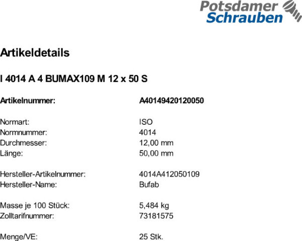 25 Sechskantschrauben ISO 4014 A4 BUMAX109 M12x50 A4-109 Niro Edelstahl