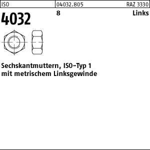 100 Linksgewinde Sechskantmuttern ISO 4032 Kl. 8 Stahl M8