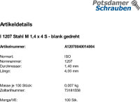 100 Schlitz Zylinderschrauben ISO 1207 Stahl M1,4x4